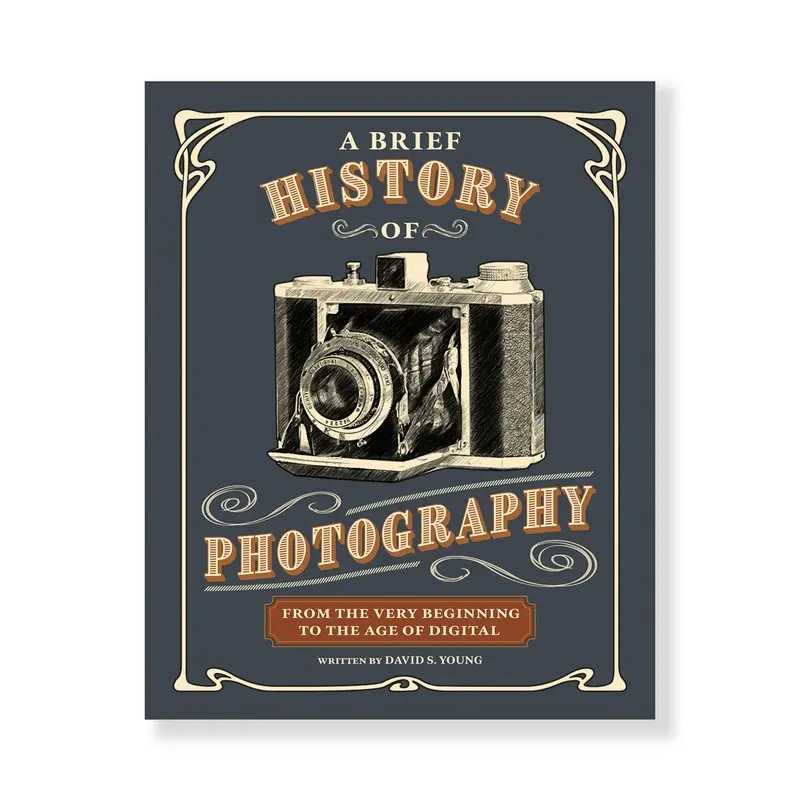 A Brief History of Photography: From the Very Beginning to the Age of Digital