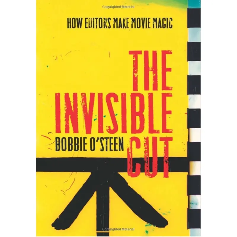 The Invisible Cut: How Editors Make Movie Magic